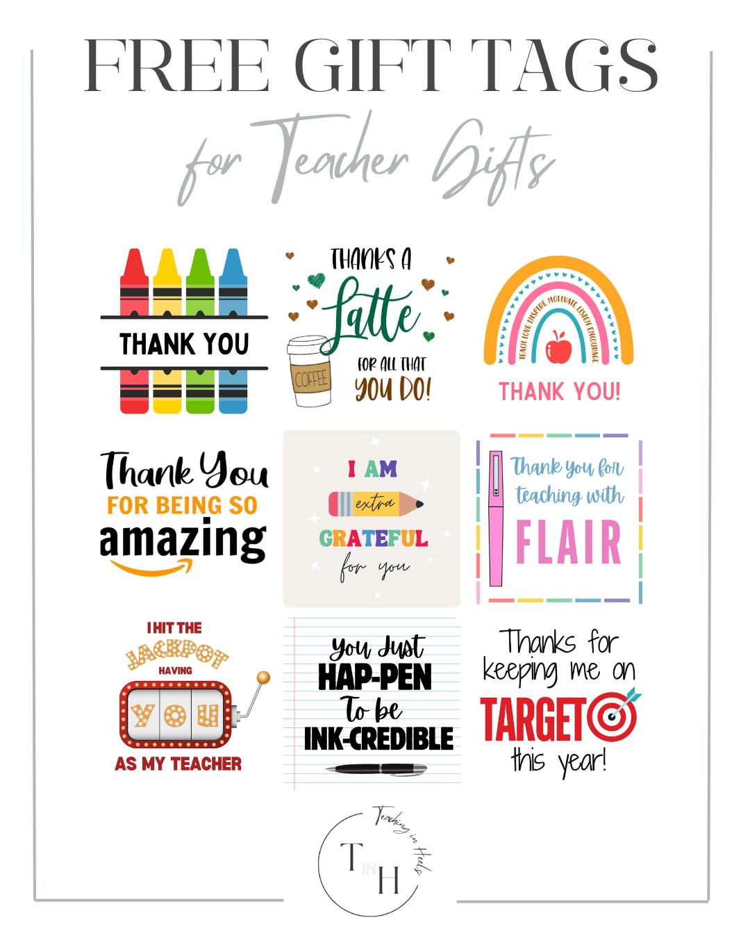 10 Thoughtful Teacher Appreciation Gifts Free Printable Gift Tags Teaching In Heels  10 Thoughtful Teacher Appreciation Gifts Free Printable Gift Tags Teaching In Heels
