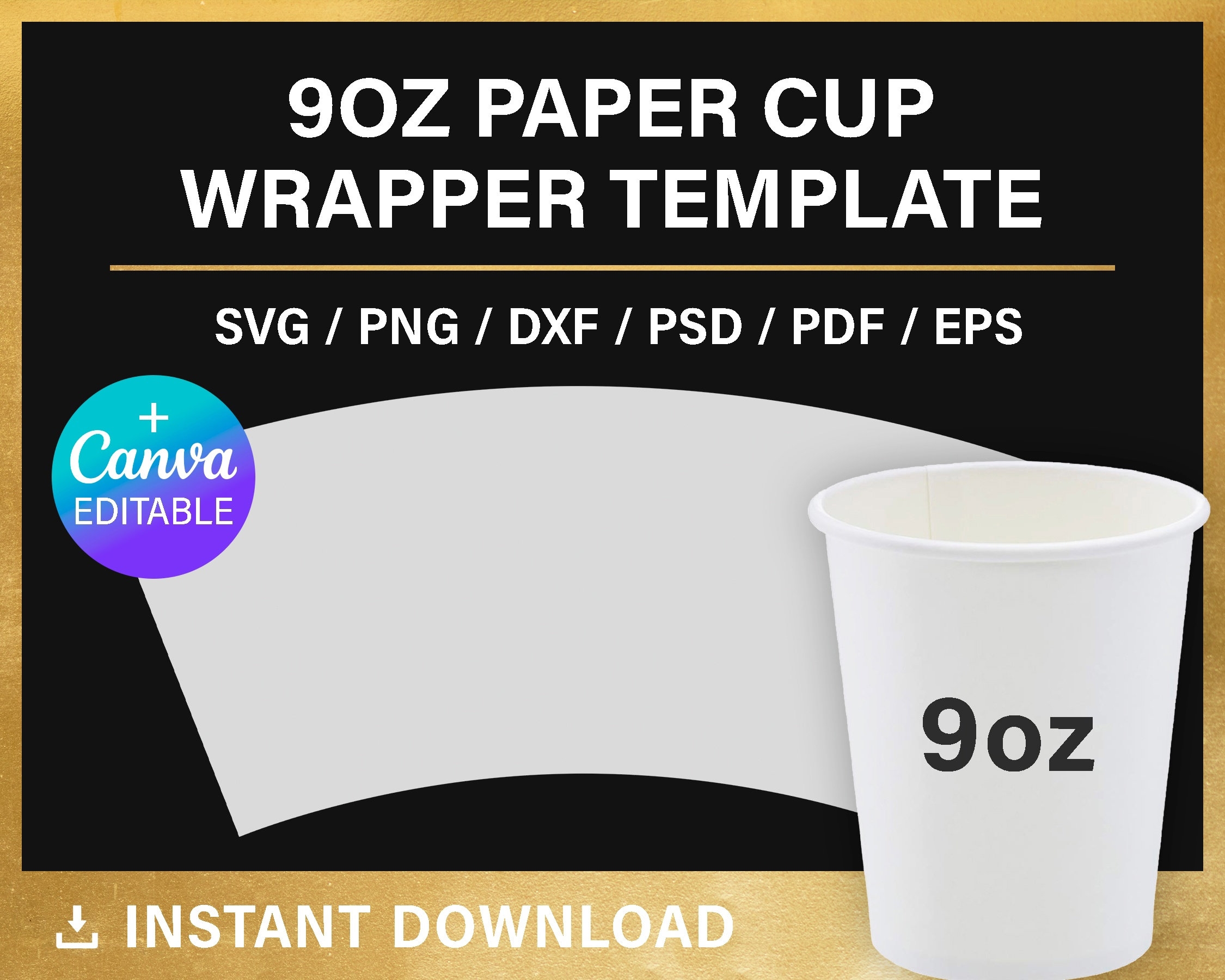 9 Oz Paper Cup BLANK Template Full Wrap Styrofoam Coffee Cup Template Cricut Slhouette Canva Instant Download Etsy 9 Oz Paper Cup BLANK Template Full Wrap Styrofoam Coffee Cup Template Cricut Slhouette Canva Instant Download Etsy