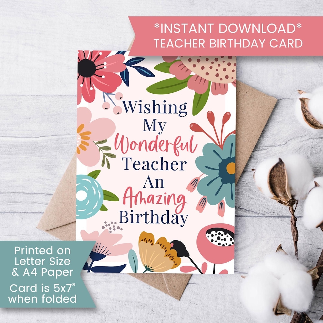 Buy Printable Birthday Card For Teacher Teacher Birthday Card With Flowers Birthday Card From Student Card For Her Digital Online In India Etsy