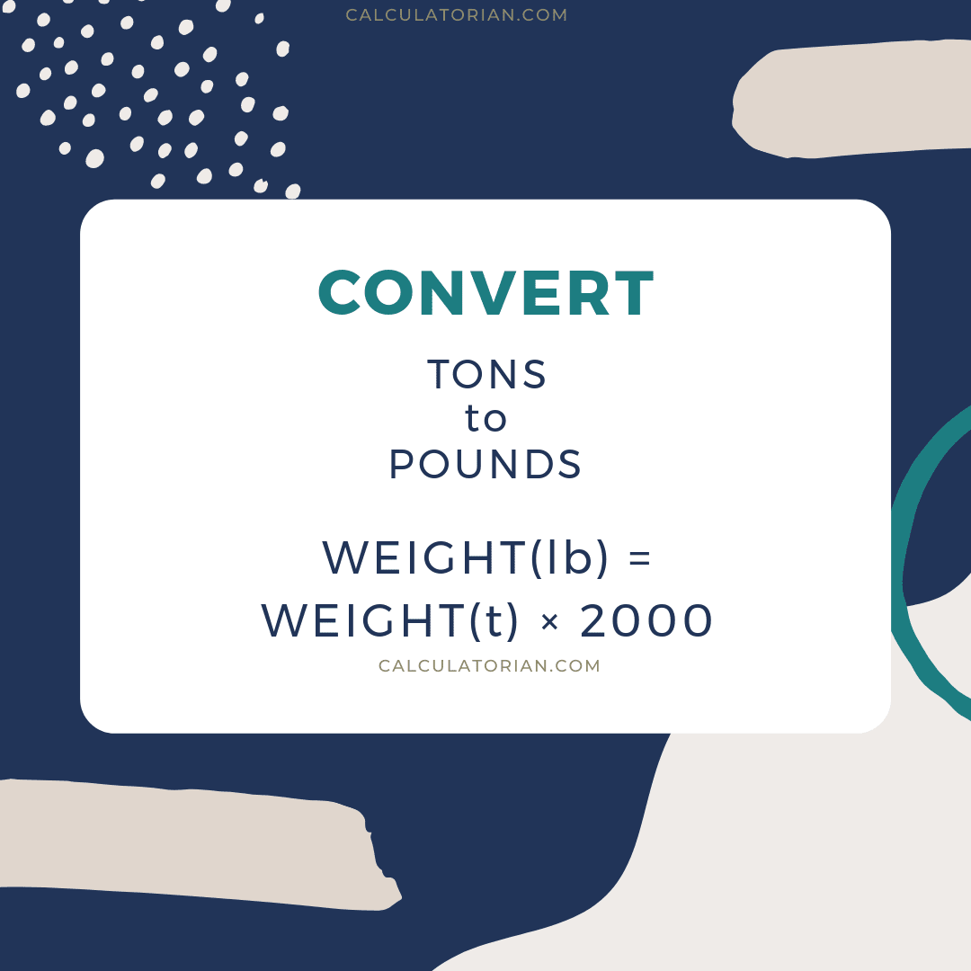 Convert From Tons To Pounds