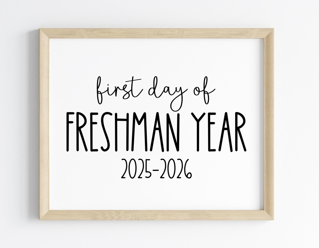First Day Of Freshman Year 2025 2026 First Day Of 9th Grade Sign Printable First Day Of School Sign First Day Of School Class Of 2029 Etsy Israel