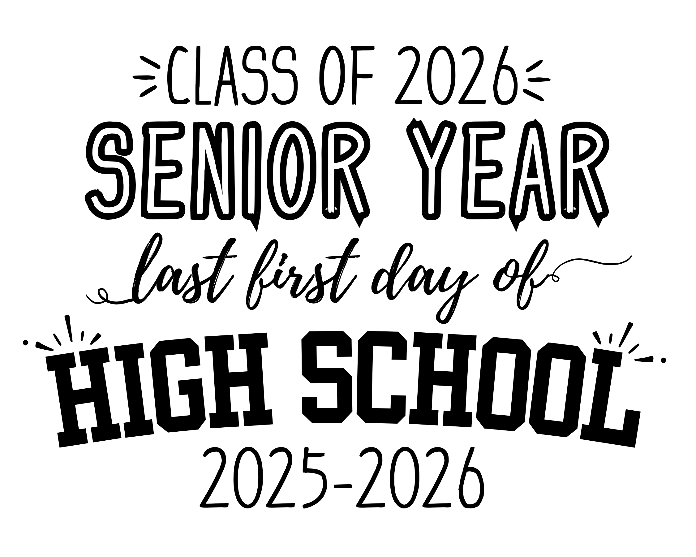 First Day Of Senior Year Class Of 2026 Sign Printable Made By Teachers