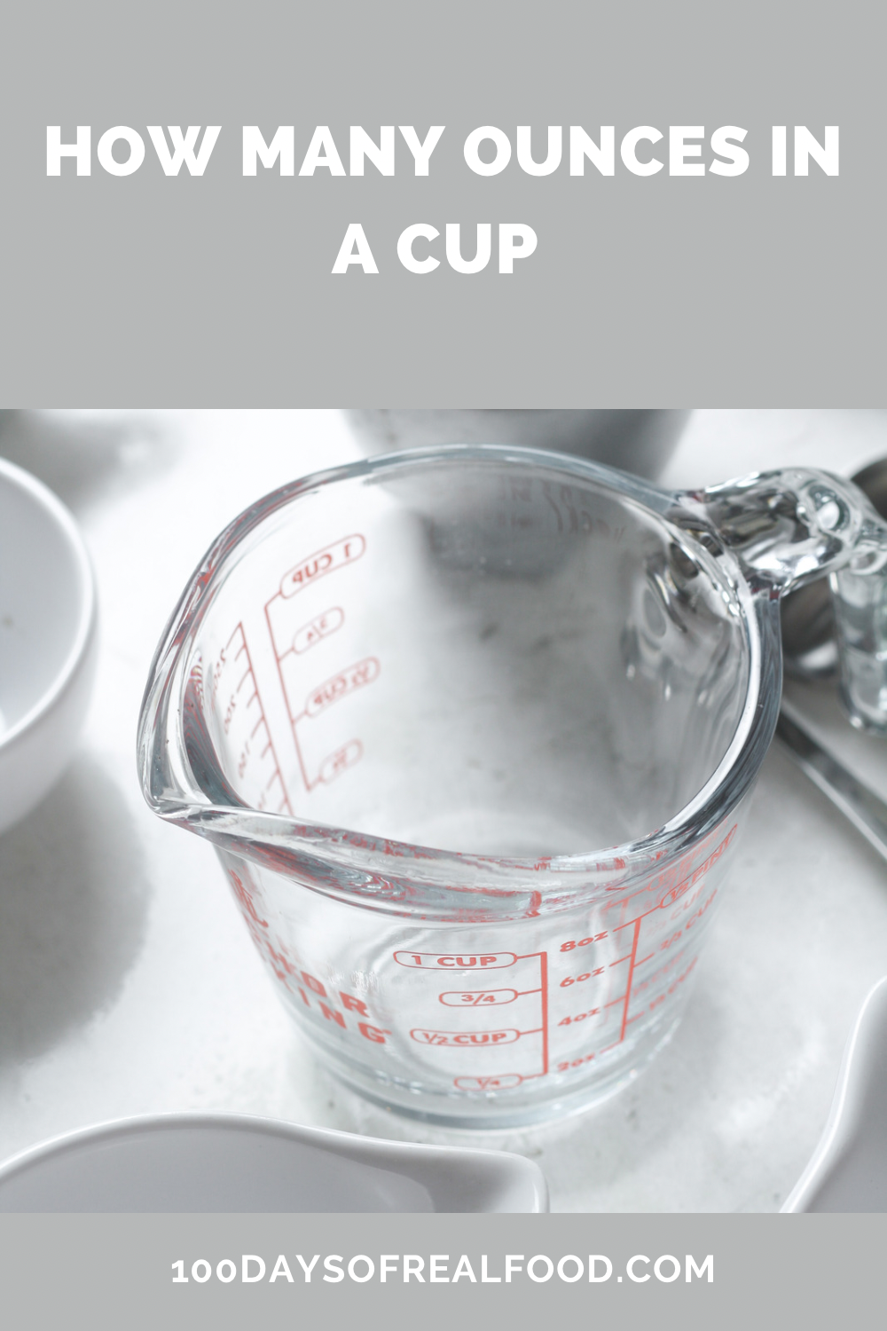 How Many Ounces In A Cup Dry And Liquid Measurements 100 Days Of Real Food How Many Ounces In A Cup Dry And Liquid Measurements 100 Days Of Real Food