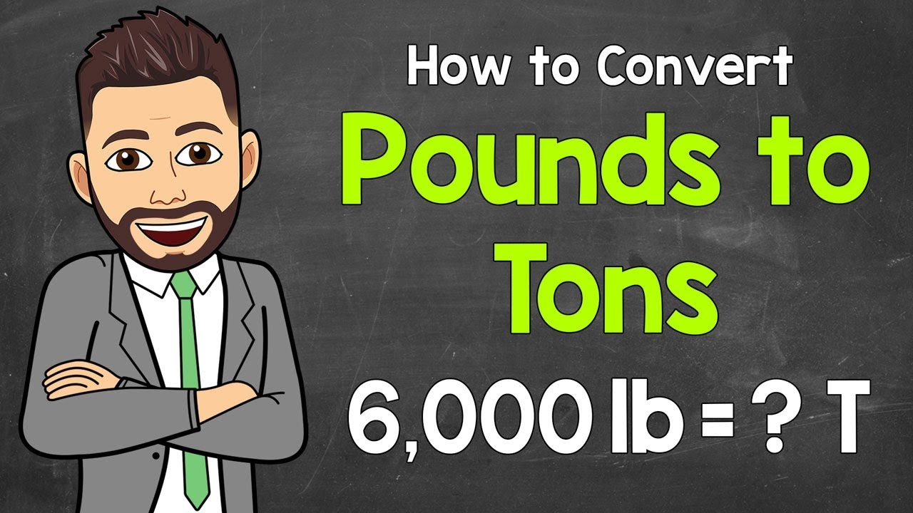 How To Convert Pounds To Tons Math With Mr J YouTube