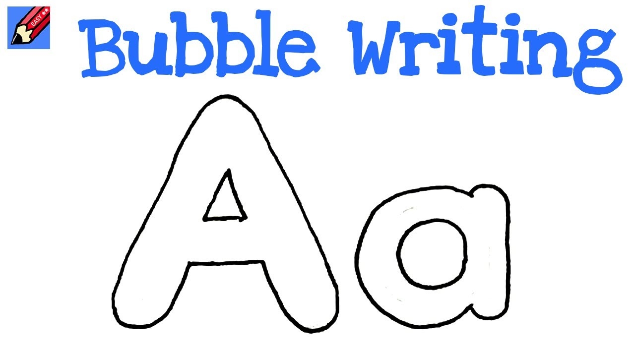 How To Draw Bubble Writing Real Easy Letter A YouTube How To Draw Bubble Writing Real Easy Letter A YouTube