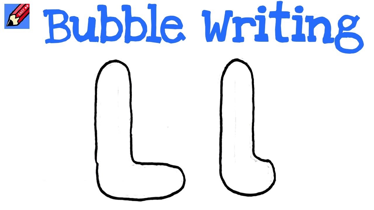 How To Draw Bubble Writing Real Easy Letter L YouTube