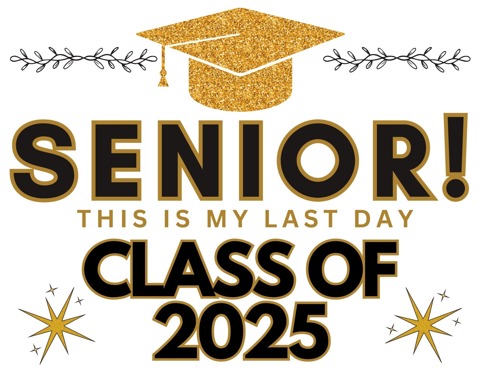 Senior 2025 Class Of 2025 Senior Year Checklist Senior Year 2025 Senior Mom 2025 High School Senior Senior Last Day Of School Etsy