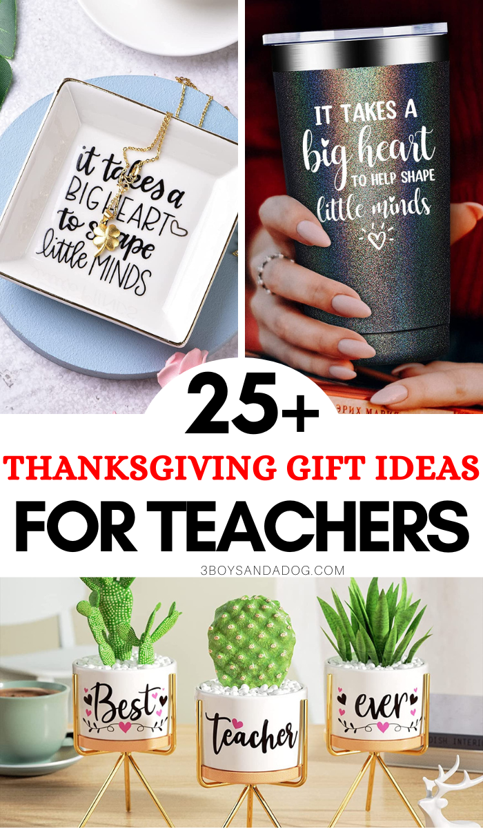 Thanksgiving Gifts For Teachers 3 Boys And A Dog