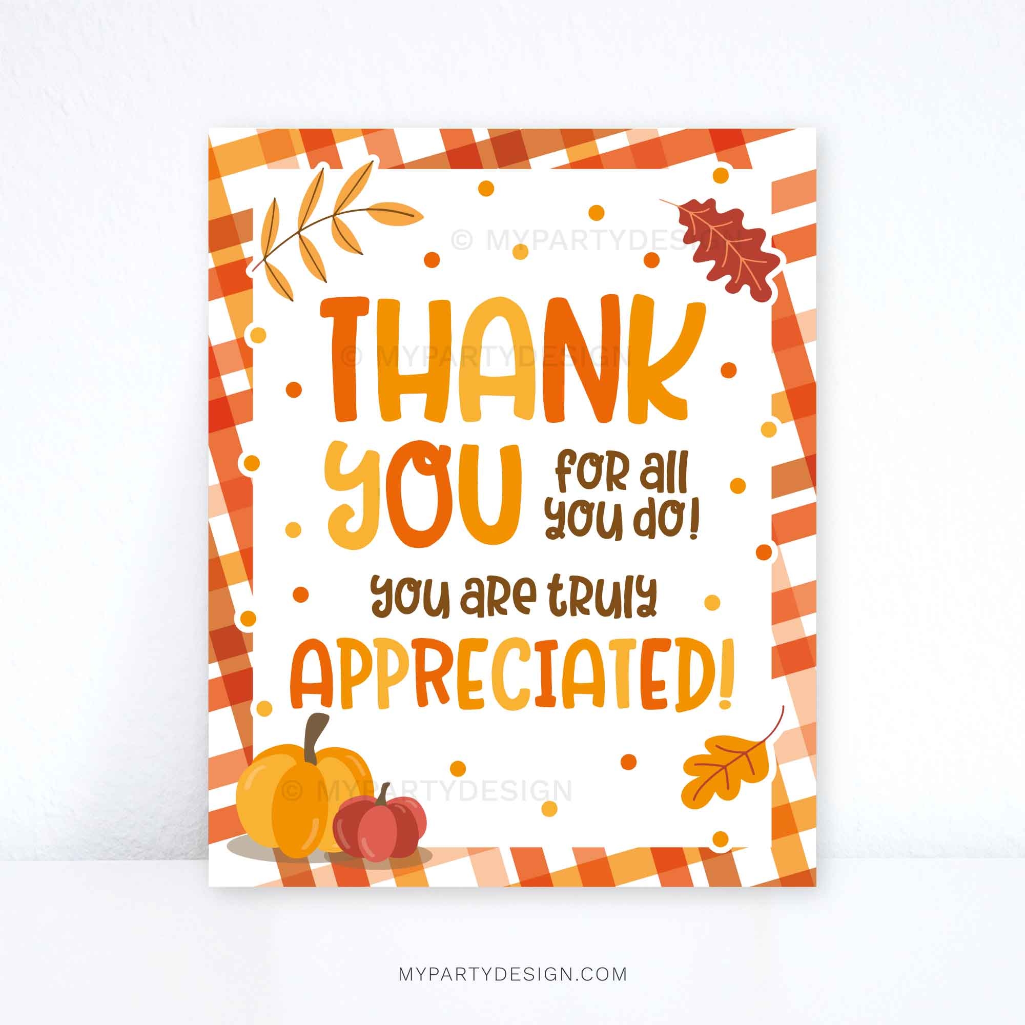 Fall Thank You For All You Do Sign Printable PDF My Party Design