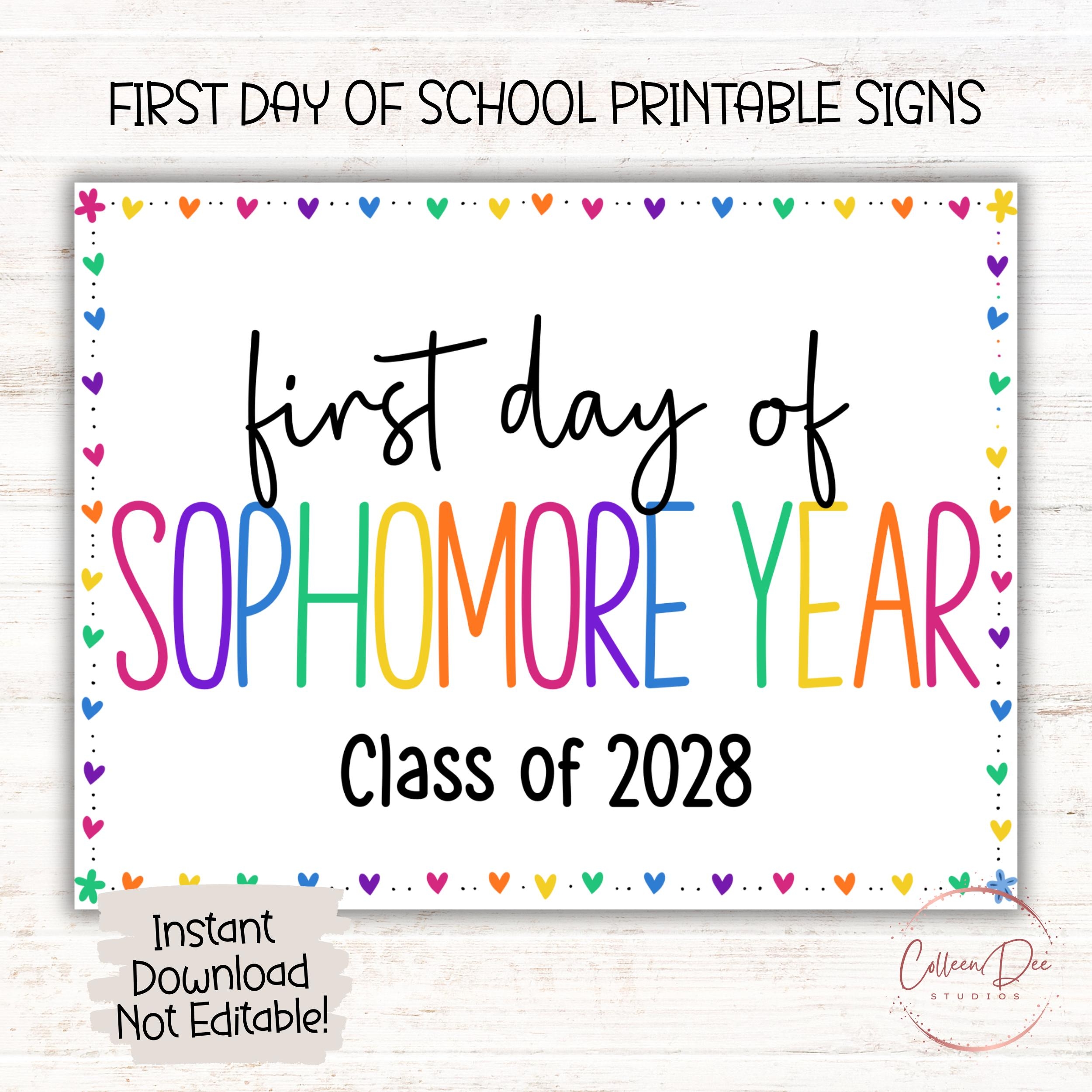 First Day Of SOPHOMORE YEAR Class 2028 SIGN Start Of School Sign Printable First Day School Sign Sophomore Printable Sign Class 2028 Etsy