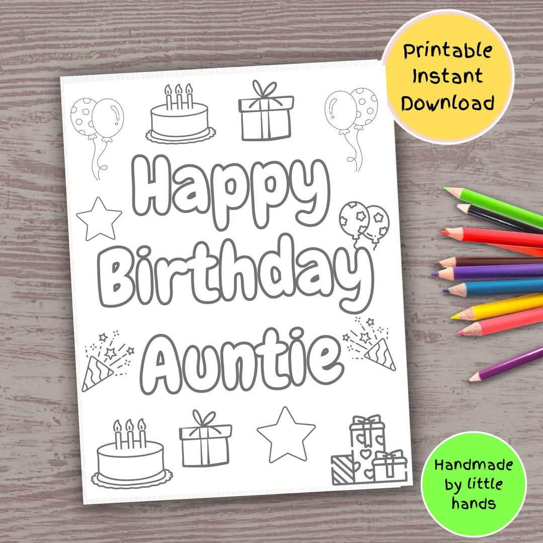 Happy Birthday Auntie Printable Coloring Page For Kids Cute Art Craft Activity Handmade Diy Birthday Bday Card Gift From Kids Neice Nephew Etsy