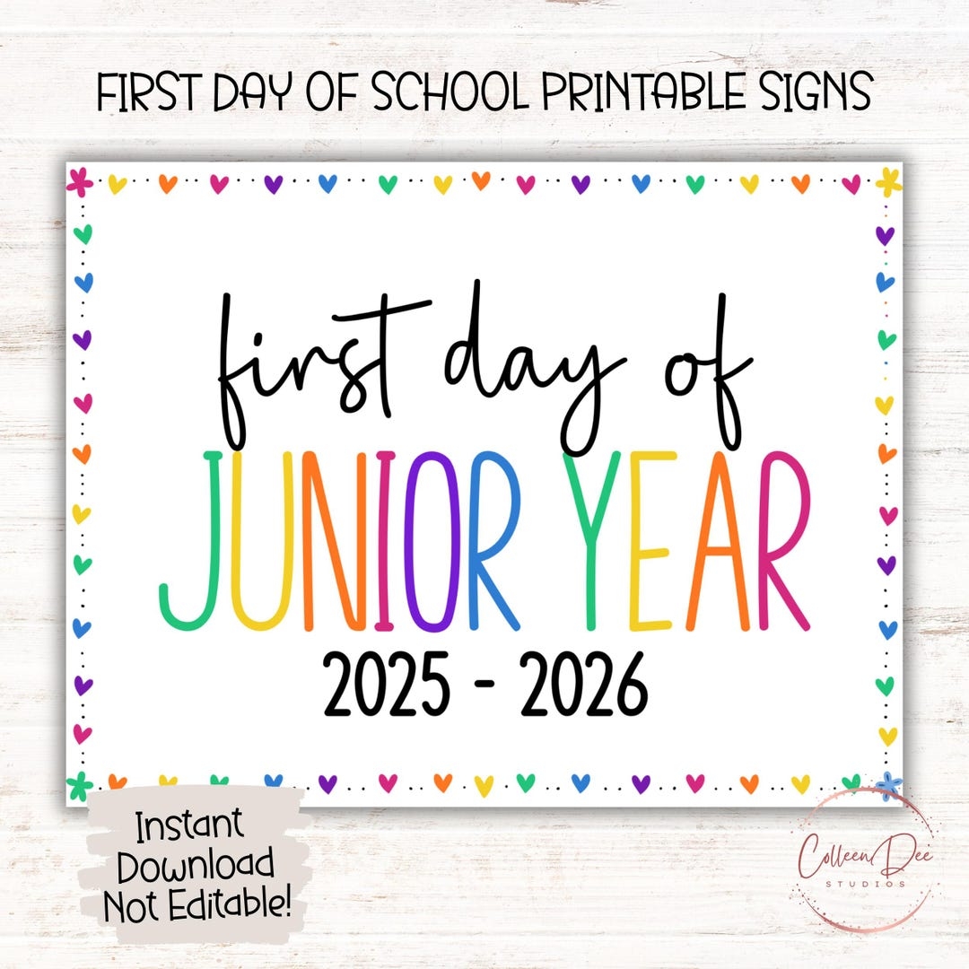 JUNIOR YEAR 2025 26 SIGN 1st Day Eleventh Grade Sign Start School Sign Printable First Day School Sign Junior Year Printable Sign Etsy