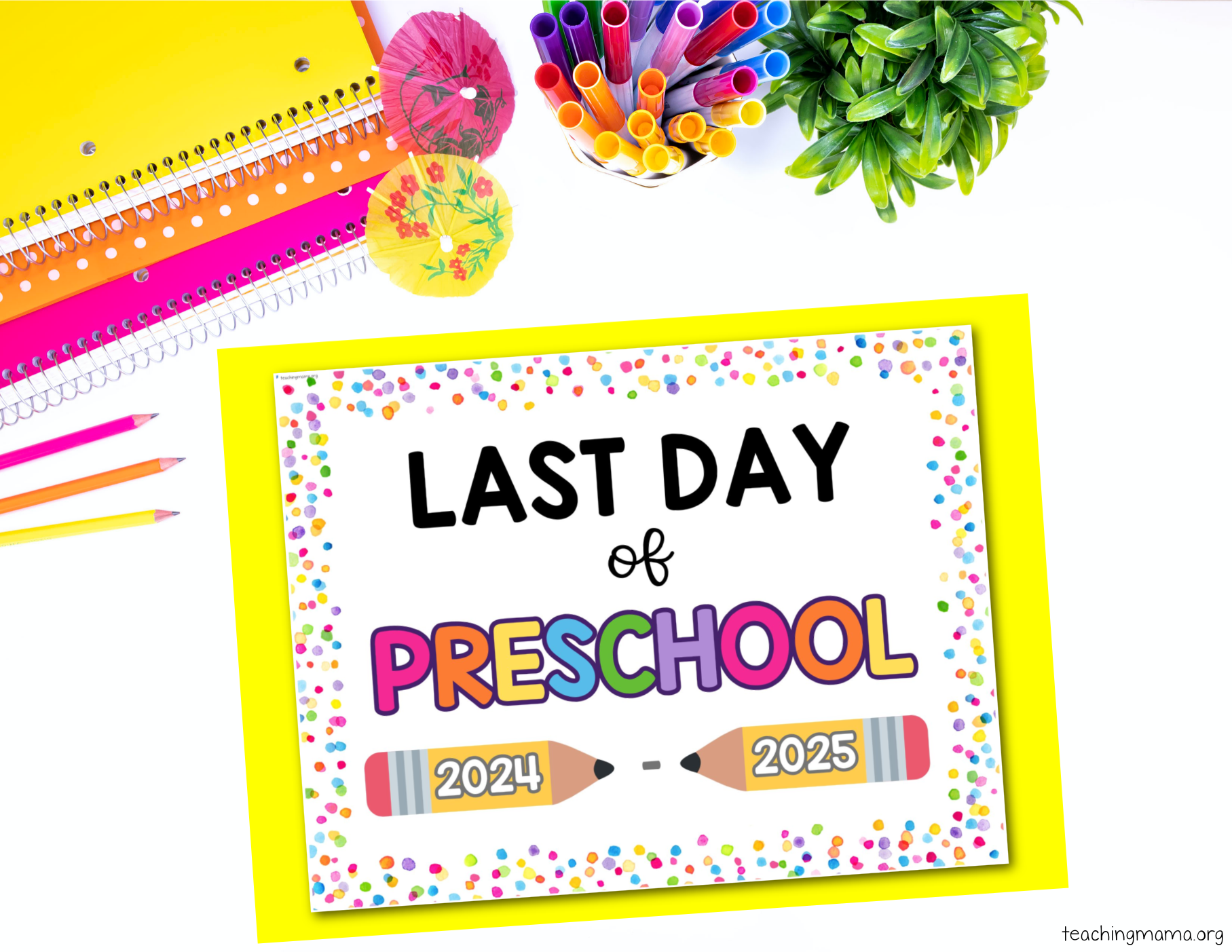 Last Day Of School Signs Free Printable Teaching Mama