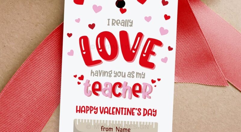 Love Having You As My Teacher Valentines Printable Tags Cards My Party Design