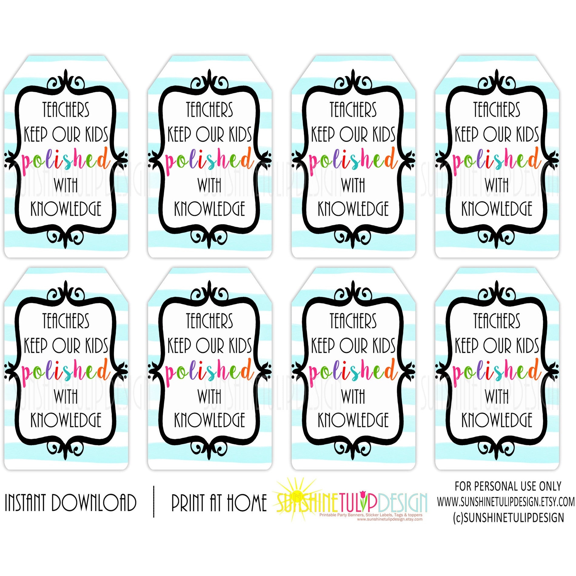 Printable Teacher Appreciation Tags Teachers Keep Our Kids Polished With Knowledge Gift Tags By SUNSHINETULIPDESIGN Worksheets Library