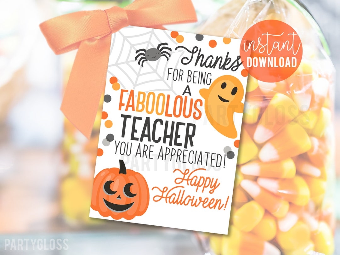 Teacher Appreciation Happy Halloween Printable Gift Tags Thank You Teachers Candy Tag Faboolous Teacher School Staff Faculty PTO PTA Etsy