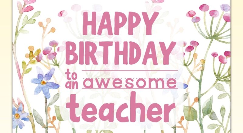 Teacher Birthday Card Printable Happy Birthday Notecard For Teacher Watercolor Flowers Birthday Card Teacher Birthday Card From Class Etsy