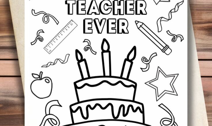 To The Best Teacher Ever Happy Birthday Printable Card Printable Card For Teachers Color Card